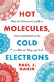 Hot Molecules, Cold Electrons (eBook, PDF)