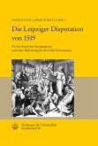 Die Leipziger Disputation von 1519 (eBook, PDF)