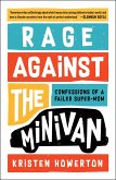 Rage Against the Minivan (eBook, ePUB)