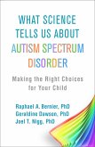 What Science Tells Us about Autism Spectrum Disorder (eBook, ePUB)