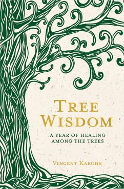 Tree Wisdom (eBook, ePUB) - Karche, Vincent