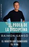 El Poder de la Disciplina (eBook, ePUB)