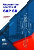 Uncover the Secrets of SAP Sales and Distribution (eBook, ePUB)