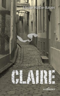 Claire (eBook, ePUB) - Halbe-Bauer, Ulrike