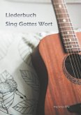 Sing Gottes Wort (eBook, ePUB)