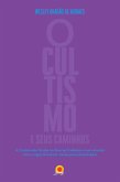 Ocultismo e seus caminhos (eBook, ePUB)