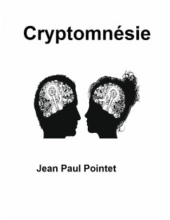 Cryptomnésie (eBook, ePUB)