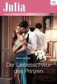 Der Liebesschwur des Prinzen (eBook, ePUB)