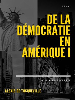 De la démocratie en Amérique (eBook, ePUB) - de Tocqueville, Alexis