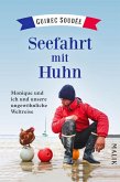 Seefahrt mit Huhn (eBook, ePUB)