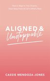 Aligned and Unstoppable (eBook, ePUB)