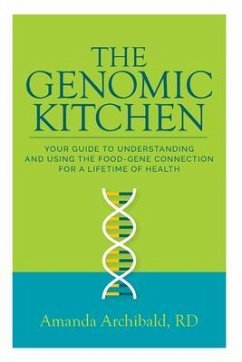 The Genomic Kitchen (eBook, ePUB) - Archibald, Amanda