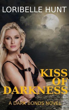 Cover Kiss Of Darkness (Dark Bonds, #1) (eBook, ePUB)