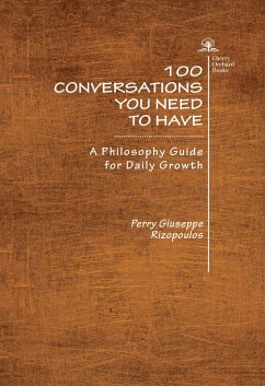 100 Conversations You Need to Have (Trilogy) (eBook, ePUB) - Rizopoulos, Perry Giuseppe