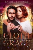 Cloth of Grace (Choices and Consequences, #4) (eBook, ePUB)