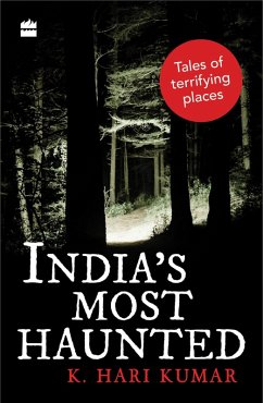 India's Most Haunted (eBook, ePUB) - Kumar, K. Hari