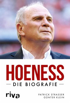 Hoeneß (eBook, ePUB) - Strasser, Patrick; Klein, Günter