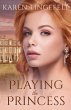 Playing the Princess (eBook, ePUB) - Bild 1
