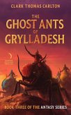 The Ghost Ants of Grylladesh (eBook, ePUB)