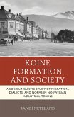 Koine Formation and Society (eBook, ePUB)