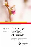 Reducing the Toll of Suicide (eBook, PDF)