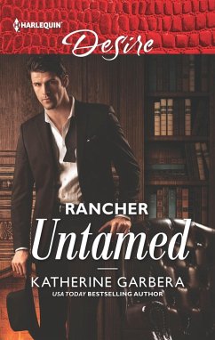 Rancher Untamed (eBook, ePUB) - Garbera, Katherine