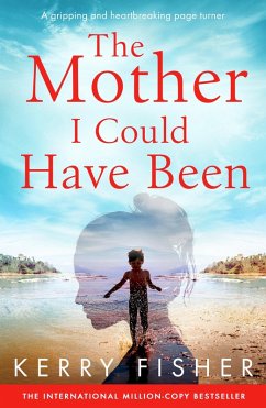 The Mother I Could Have Been (eBook, ePUB)