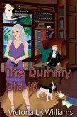 The Dummy Did It (Mrs. Avery's Adventures, #3) (eBook, ePUB)