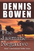 The Jasmine Negative (International Thriller Series, #7) (eBook, ePUB)
