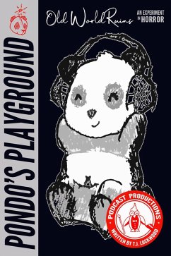 Cover Old World Ruins (Pondo's Playground Presents) (eBook, ePUB)