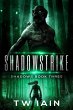 Shadowstrike (Shadows Book Three)... - Bild 1