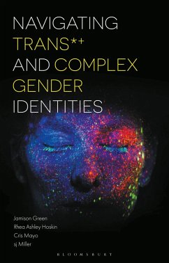 Navigating Trans and Complex Gender Identities (eBook, PDF) - Green, Jamison; Hoskin, Rhea Ashley; Mayo, Cris; Miller, Sj