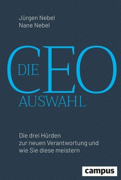 Die CEO-Auswahl (eBook, ePUB) - Nebel, Jürgen; Nebel, Nane