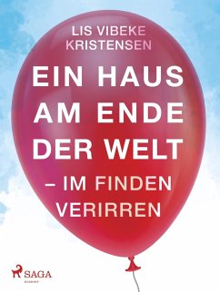 Cover Ein Haus am Ende der Welt - Im Finden verirren (eBook, ePUB)