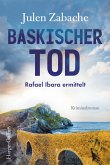 Baskischer Tod / Rafael Ibara Bd.1 (eBook, ePUB)