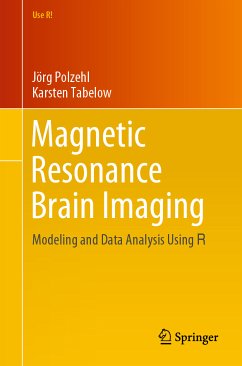 Magnetic Resonance Brain Imaging (eBook, PDF) - Polzehl, Jörg; Tabelow, Karsten