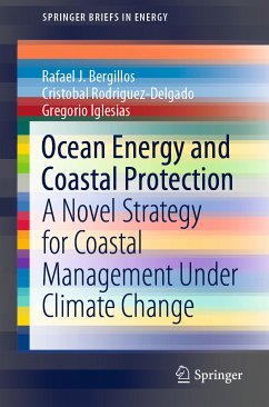 Ocean Energy and Coastal Protection (eBook, PDF) - Bergillos, Rafael J.; Rodriguez-Delgado, Cristobal; Iglesias, Gregorio