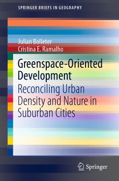 Greenspace-Oriented Development (eBook, PDF) - Bolleter, Julian; Ramalho, Cristina E.