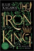 The Iron King Special Edition (eBook, ePUB)