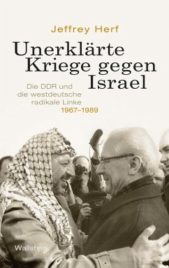 Unerklärte Kriege gegen Israel (eBook, PDF) - Herf, Jeffrey