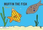 Muffin the Fish (eBook, PDF)