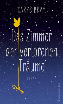 Das Zimmer der verlorenen Träume (eBook, ePUB) - Bray, Carys