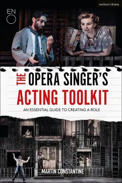 The Opera Singer's Acting Toolkit (eBook, PDF) - Constantine, Martin