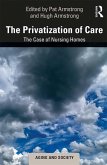 The Privatization of Care (eBook, ePUB)