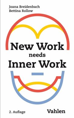 New Work needs Inner Work (eBook, ePUB) - Breidenbach, Joana; Rollow, Bettina