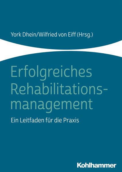 Erfolgreiches Rehabilitationsmanagement (eBook, PDF)