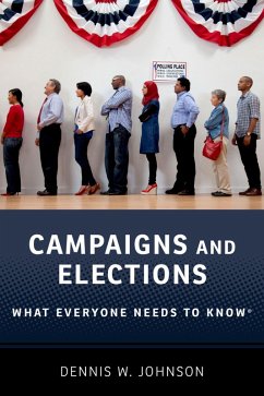 Campaigns and Elections (eBook, ePUB) - Johnson, Dennis W.