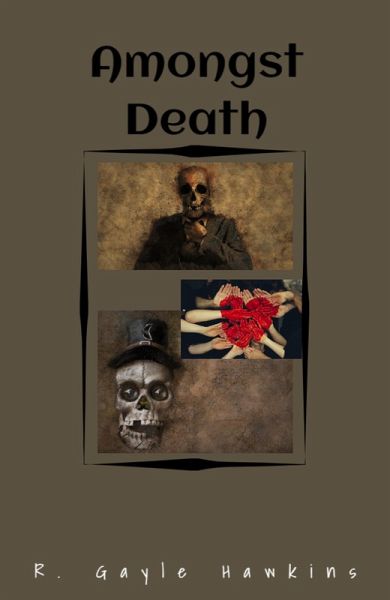 Amongst Death (eBook, ePUB) Amongst Death (eBook, ePUB)