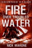 Fire Over Troubled Water (Drowned Earth, #2) (eBook, ePUB)