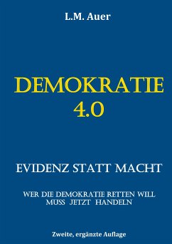 Demokratie 4.0 (eBook, ePUB) - Auer, L.M.